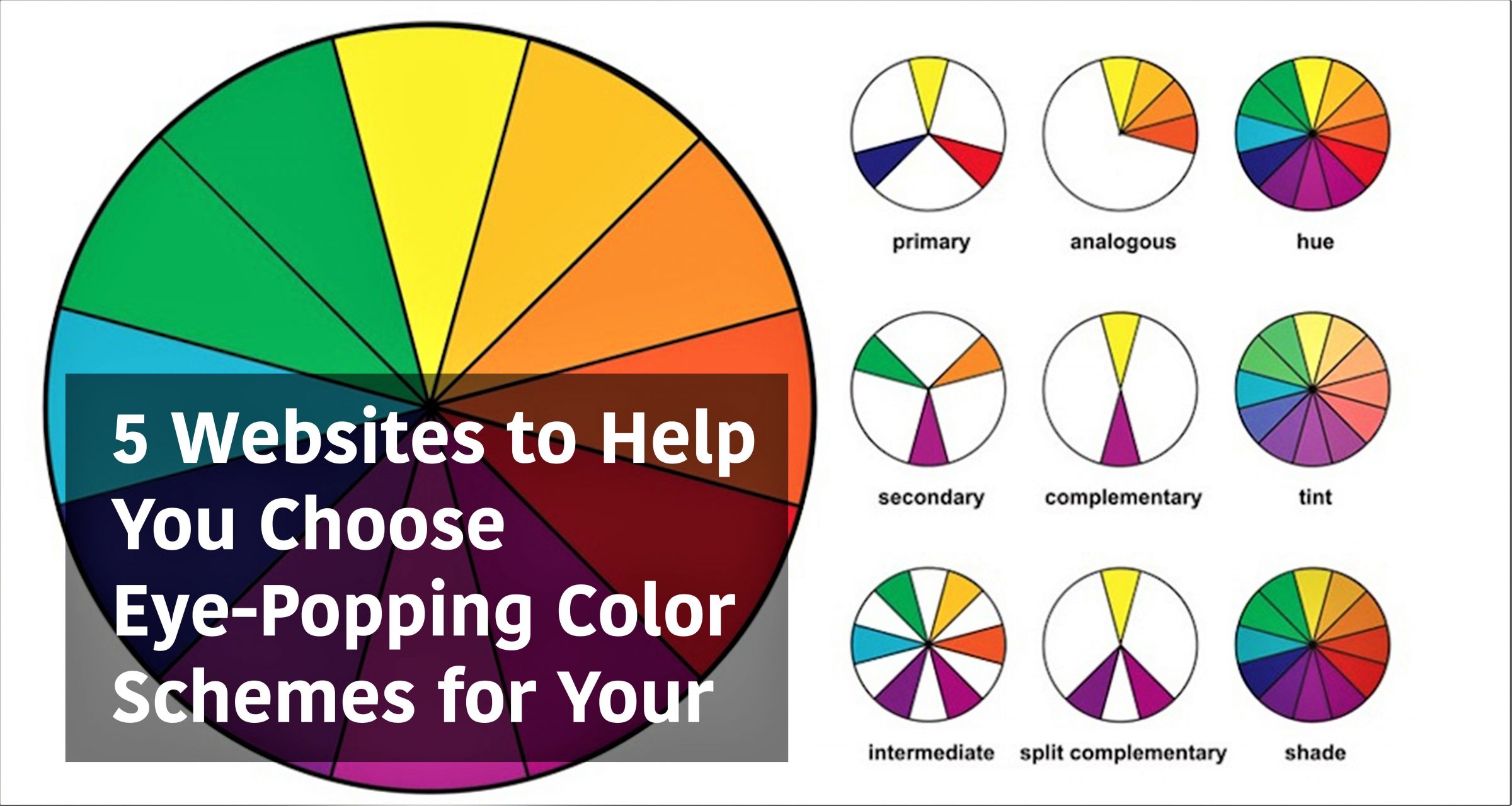 5 sites to Help You Choose EyePopping Color Schemes for Your Design