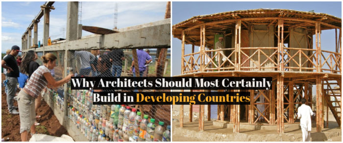 Why Architects Should Most Certainly Build in Developing Countries