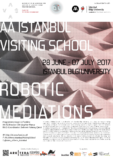 AA ISTANBUL VISITING SCHOOL : Robotic Mediations