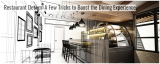 Restaurant Design: A Few Tricks to Boost the Dining Experience